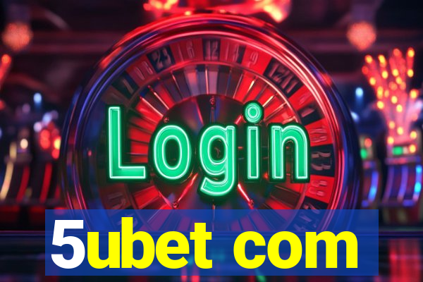 5ubet com